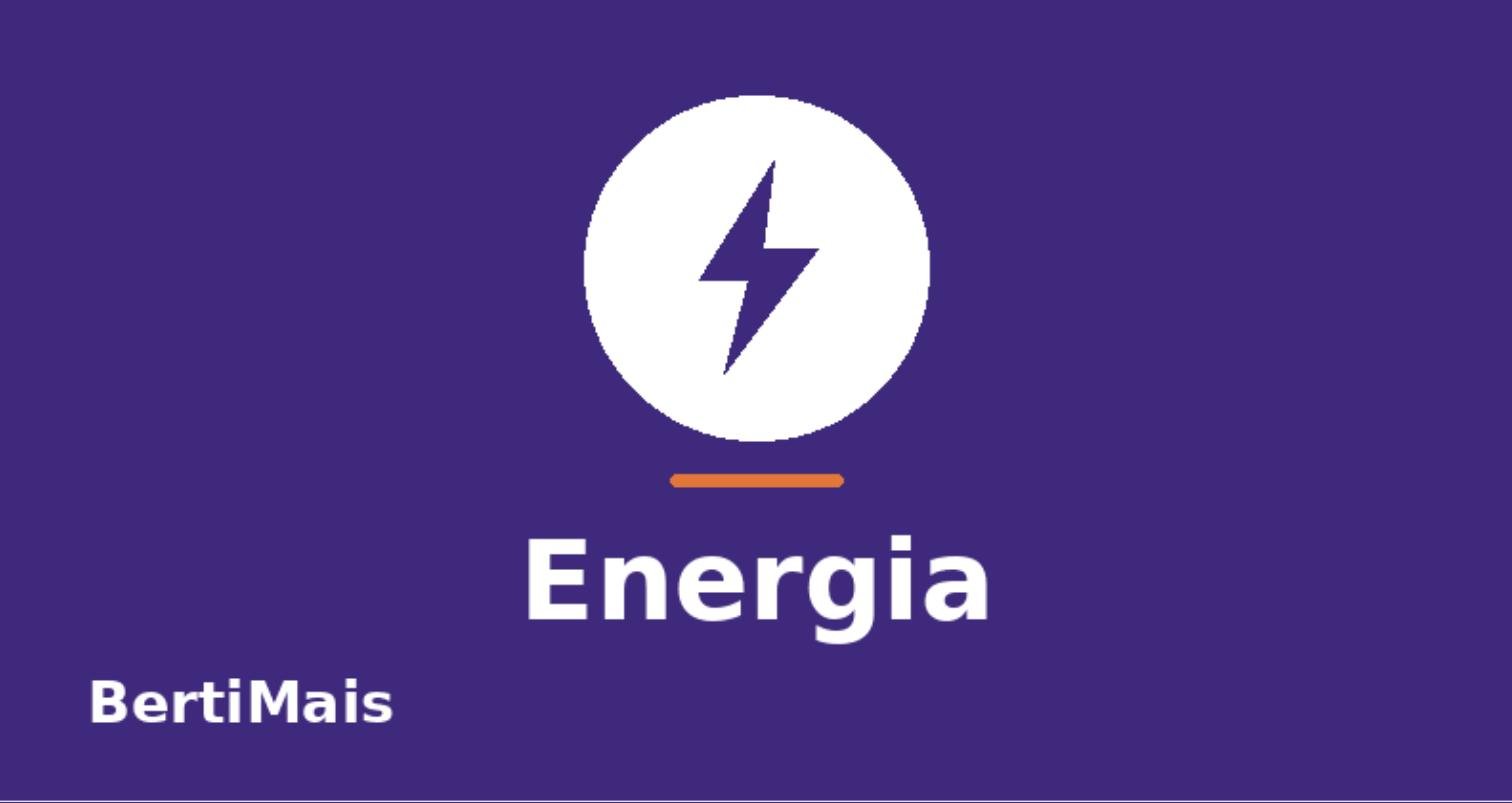 Desconto em Energia Elétrica: Como Funciona e Como Economizar - Bertimais Clube de Benefícios e Assistência Funeral
